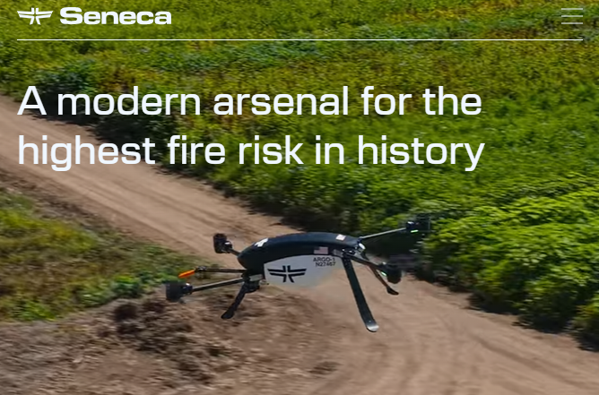 Seneca Raises $60 Million to Build the World’s First Autonomous Aerial Firefighting Network